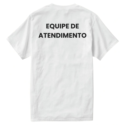 Camiseta Equipe de Atendimento Uniforme Profissional