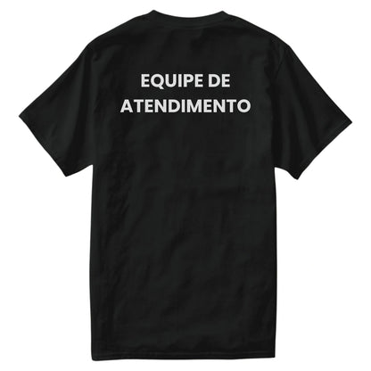 Camiseta Equipe de Atendimento Uniforme Profissional